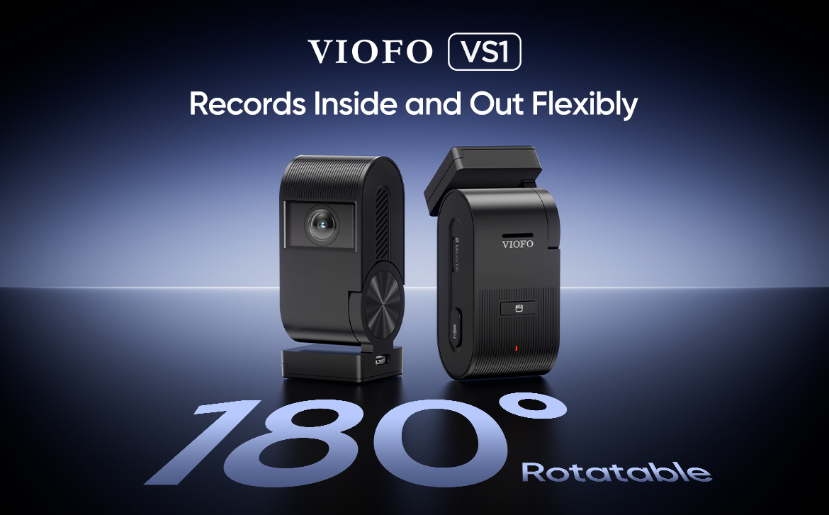 VIOFO VS1 with the 180° Rotatable Lens—More Than Just Front-Facing