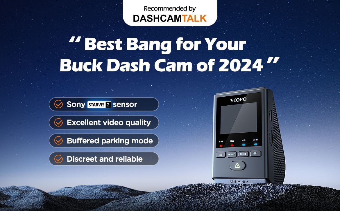 DashCamTalk Recommended A119 MINI 2 - The Best Bang for Your Buck Dash Cam of 2024 - Viofo-official