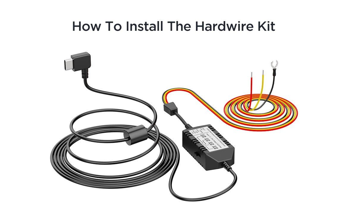 How To Install The Hardwire Kit: A Step-by-Step Guide - Viofo-official