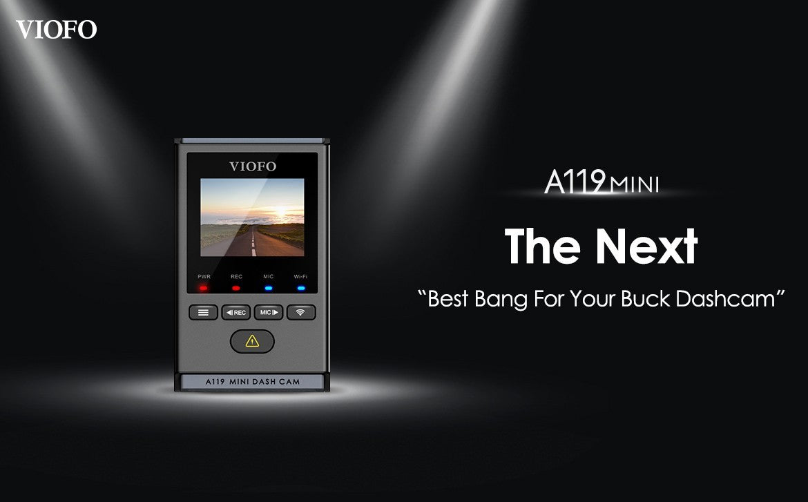 A119 Mini Is the Next Best Bang for Your Buck Dashcam ? - Viofo-official