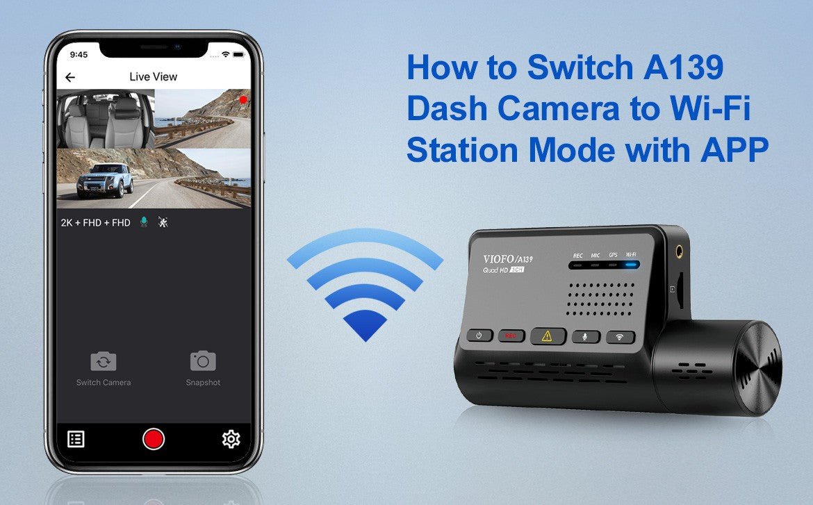 How to Switch A139 Dash Camera to Wi-Fi Station Mode with App - Viofo-official
