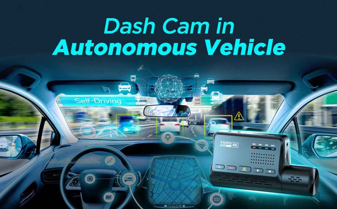 The Importance of The Dash Cam for Autonomous Driving - Viofo-official