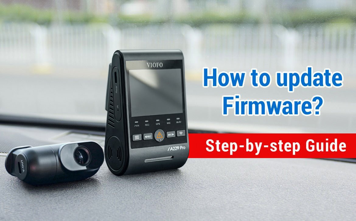 VIOFO Firmware Update Guide Step-by-Step