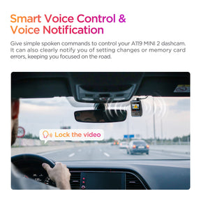 VIOFO A119 MINI 2 dash camera including Smart Voice Control and Voice Notification, allowing for timely commands and clear notifications of any setting changes or card errors